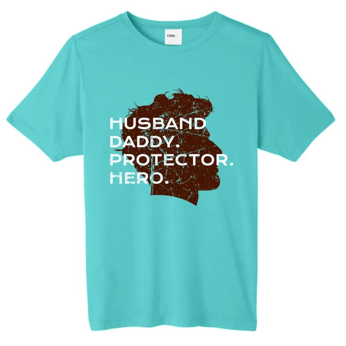 Husband Daddy Protector Hero Meaningful Gift ChromaSoft Performance T-Shirt