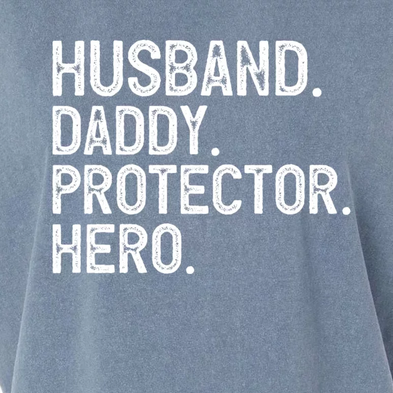 Husband Daddy Protector Hero FatherS Day Garment-Dyed Women's Muscle Tee