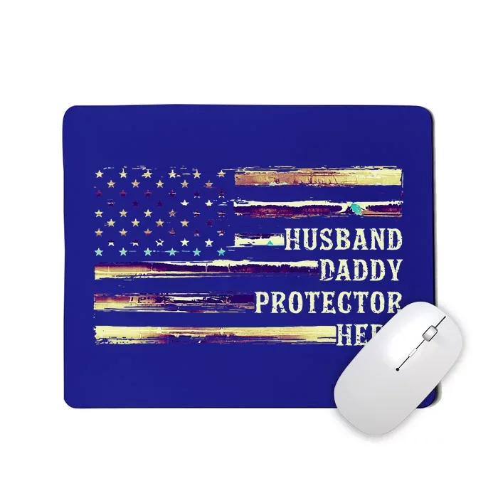 Husband Daddy Protector Hero FatherS Day Dad Mousepad