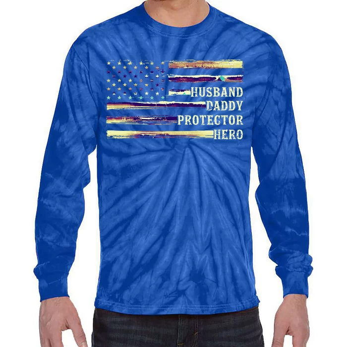 Husband Daddy Protector Hero FatherS Day Dad Tie-Dye Long Sleeve Shirt