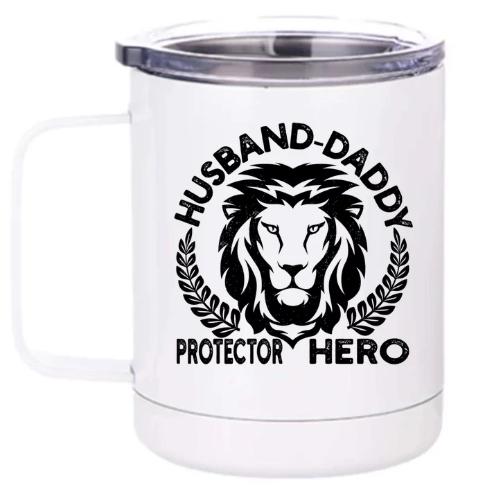 Husband Daddy Protector Hero Lion Cool Gift Front & Back 12oz Stainless Steel Tumbler Cup