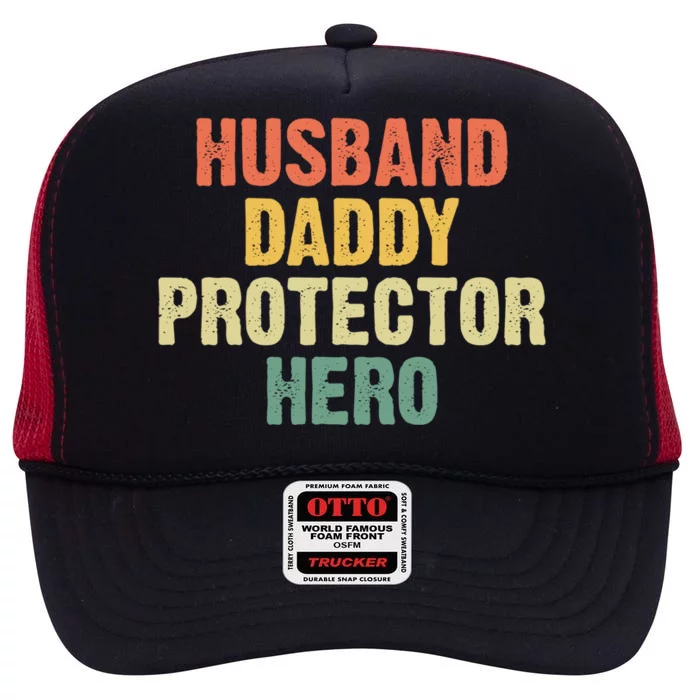 Husband Dad Protector Hero Husband Daddy Protector Hero Gift High Crown Mesh Trucker Hat