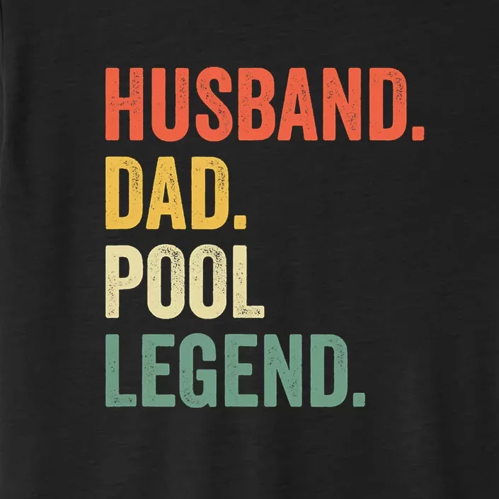 Husband Dad Pool Legend Billiards Dad Gift For Father’s Day ChromaSoft Performance T-Shirt