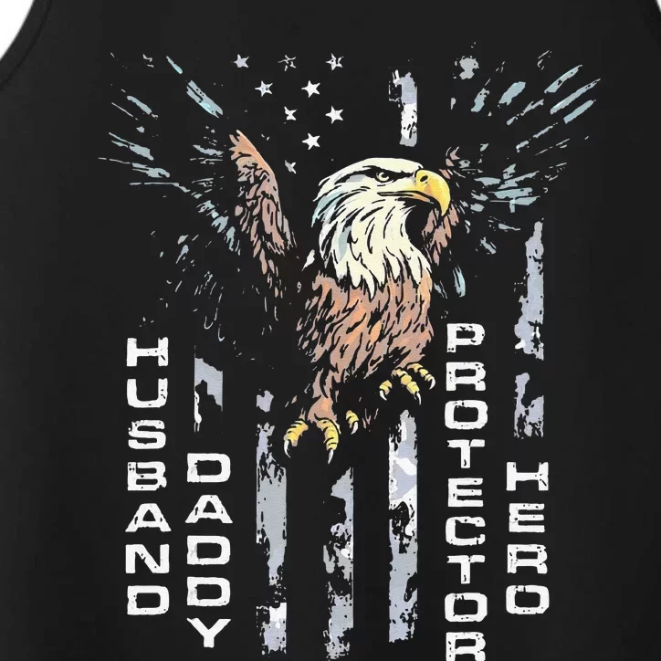 Husband Daddy Protector Hero Fathers Day American Flag Performance Tank