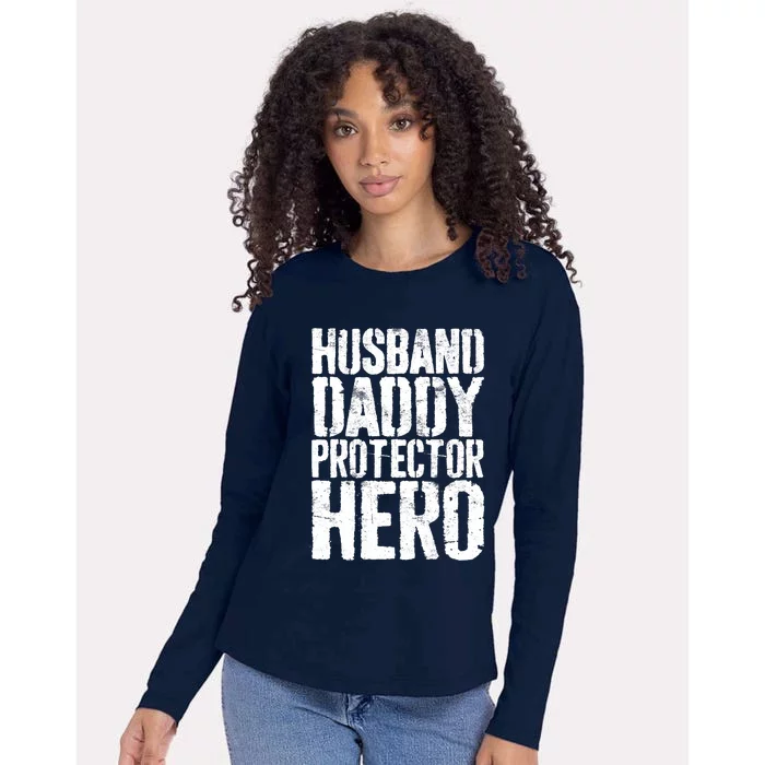 Husband Daddy Protector Hero Father's Day Womens Cotton Relaxed Long Sleeve T-Shirt