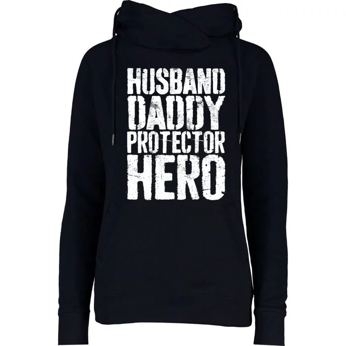 Husband Daddy Protector Hero Father's Day Womens Funnel Neck Pullover Hood