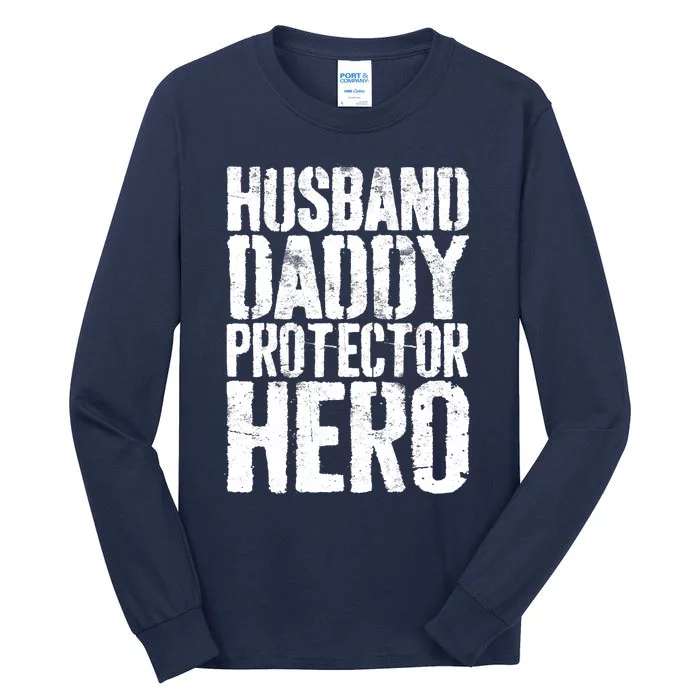 Husband Daddy Protector Hero Father's Day Tall Long Sleeve T-Shirt