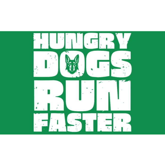 Hungry Dogs Run Faster Bumper Sticker