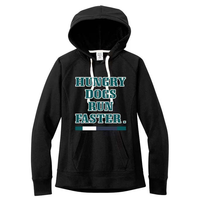 Hungry Dogs Run Faster Jason Kelce Women's Fleece Hoodie