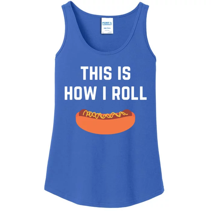 Hot Dog Roll This Is How I Roll Gift Ladies Essential Tank