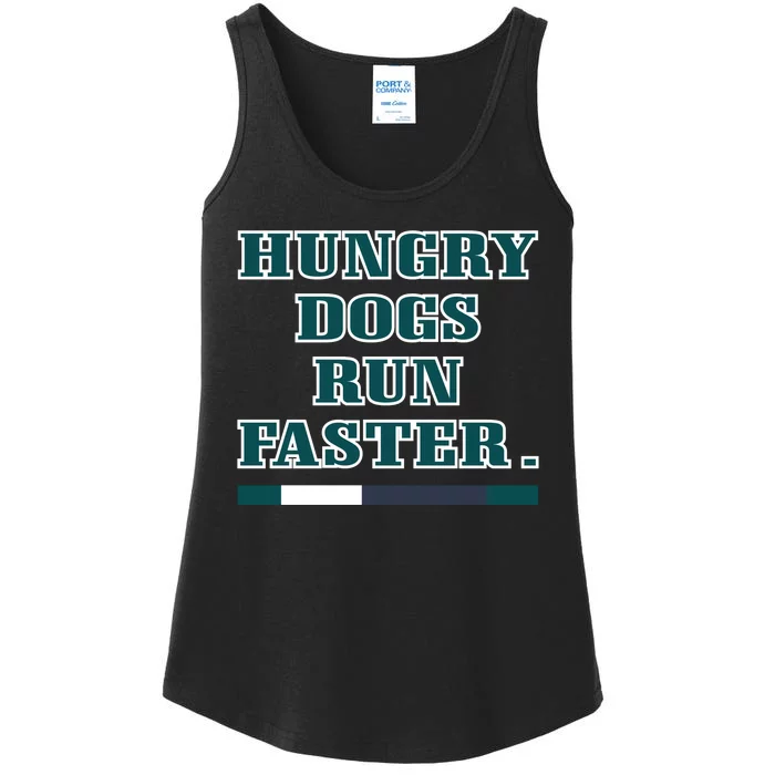 Hungry Dogs Run Faster Funny Ladies Essential Tank