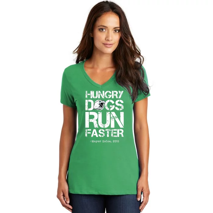 Hungry Dogs Run Faster Women's V-Neck T-Shirt