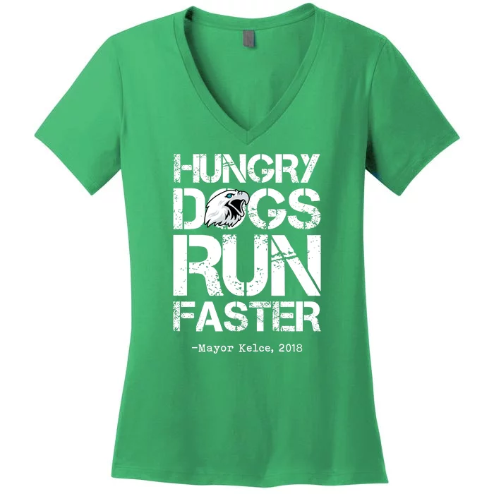 Hungry Dogs Run Faster Women's V-Neck T-Shirt