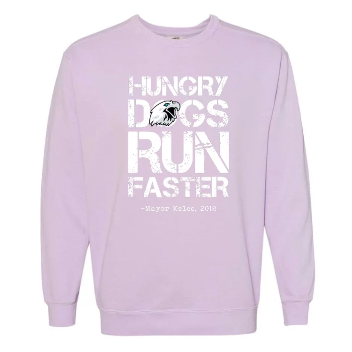 Hungry Dogs Run Faster Garment-Dyed Sweatshirt