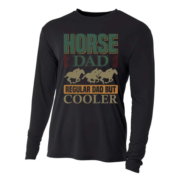 Horse Dad Regular Dad But Cooler Cooling Performance Long Sleeve Crew