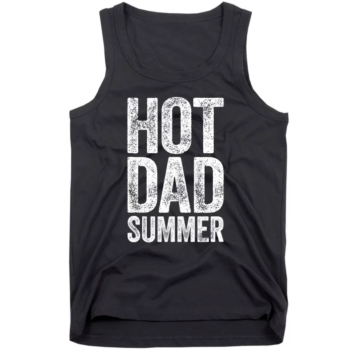 Hot Dad Summer Fathers Day Tank Top