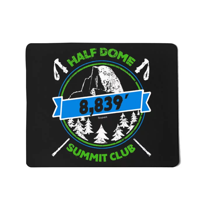 Half Dome Summit Club Mousepad