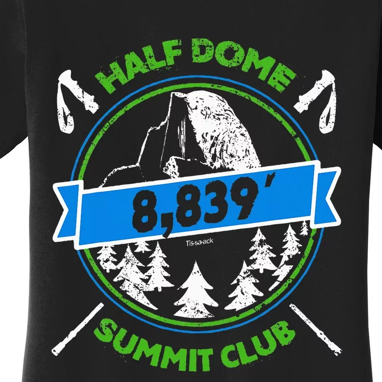 Half Dome Summit Club Women's T-Shirt