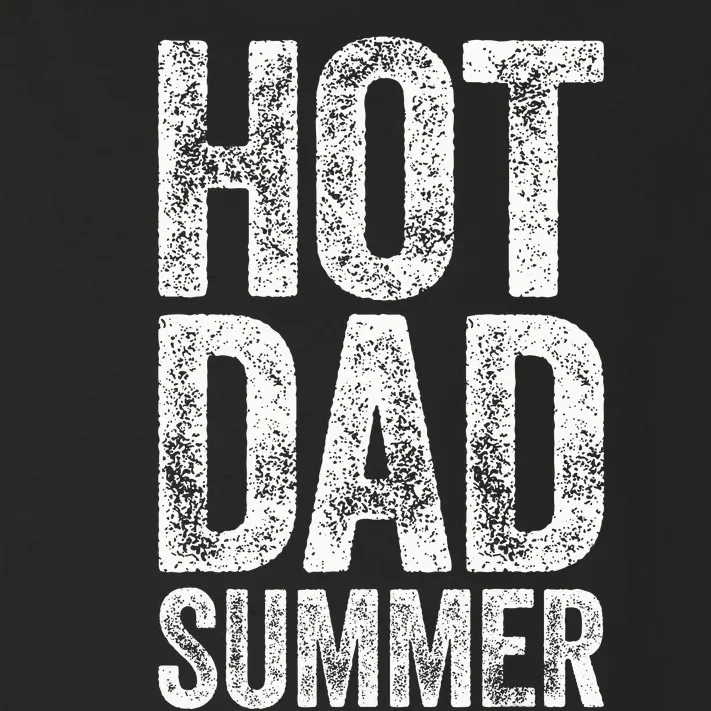 Hot Dad Summer Father's Day Toddler Long Sleeve Shirt