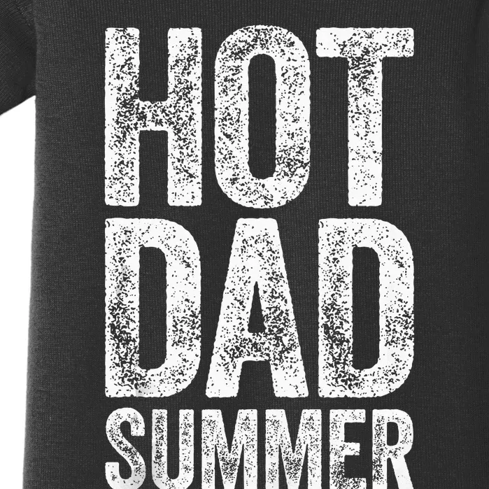 Hot Dad Summer Father's Day Baby Bodysuit