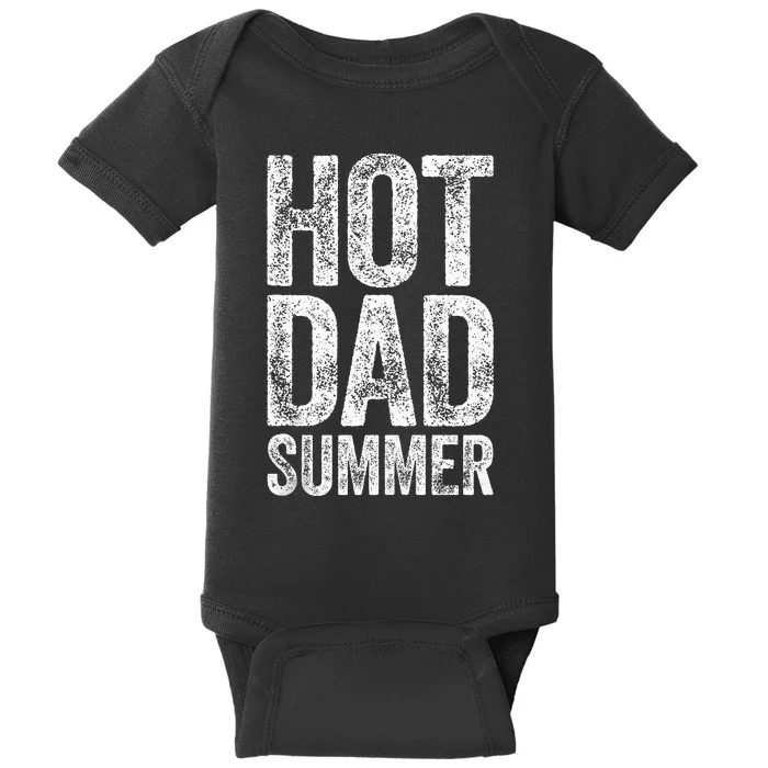 Hot Dad Summer Father's Day Baby Bodysuit