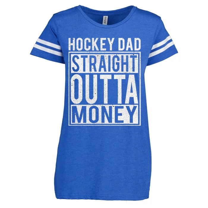 Hockey Dad Straight Outta Money I Funny Hockey Gift Enza Ladies Jersey Football T-Shirt