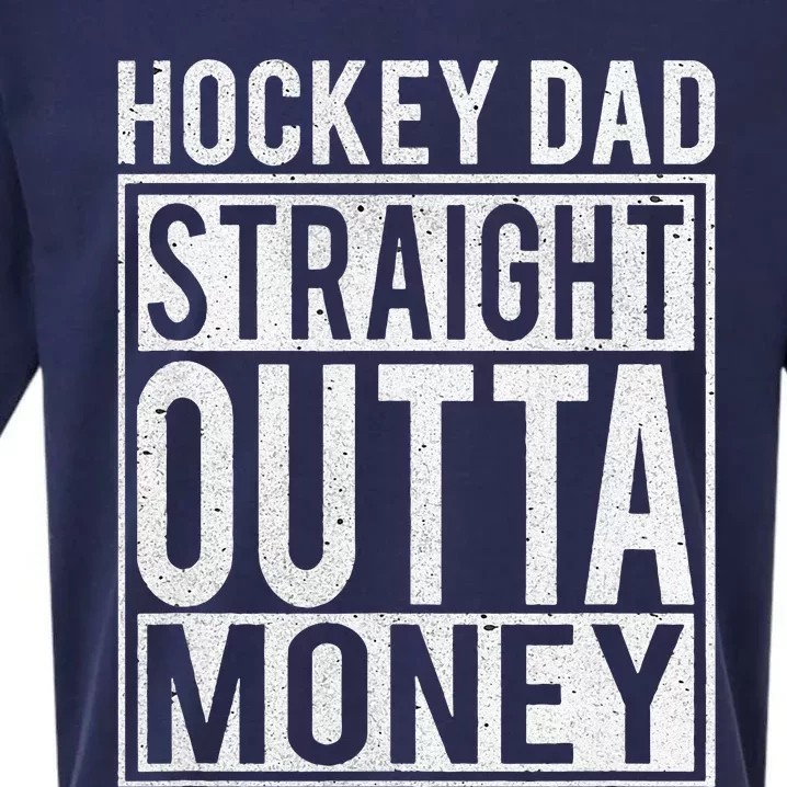 Hockey Dad Straight Outta Money I Funny Hockey Gift Sueded Cloud Jersey T-Shirt