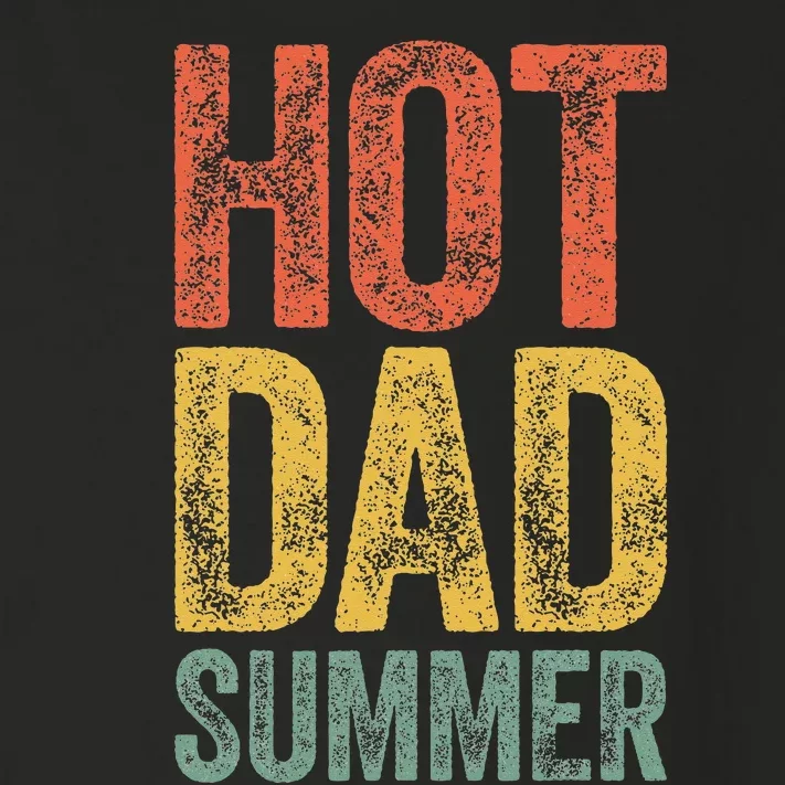 Hot Dad Summer Father's Day Toddler Long Sleeve Shirt