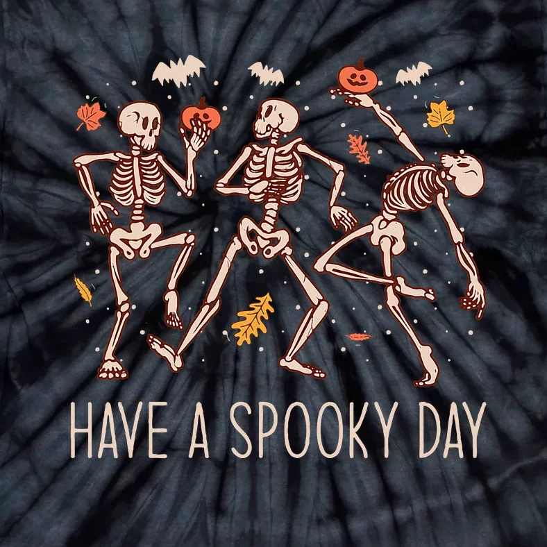 Halloween Dancing Skeletons Have A Spooky Day Tie-Dye T-Shirt