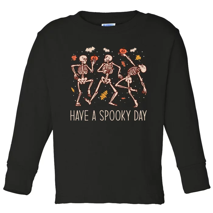 Halloween Dancing Skeletons Have A Spooky Day Toddler Long Sleeve Shirt