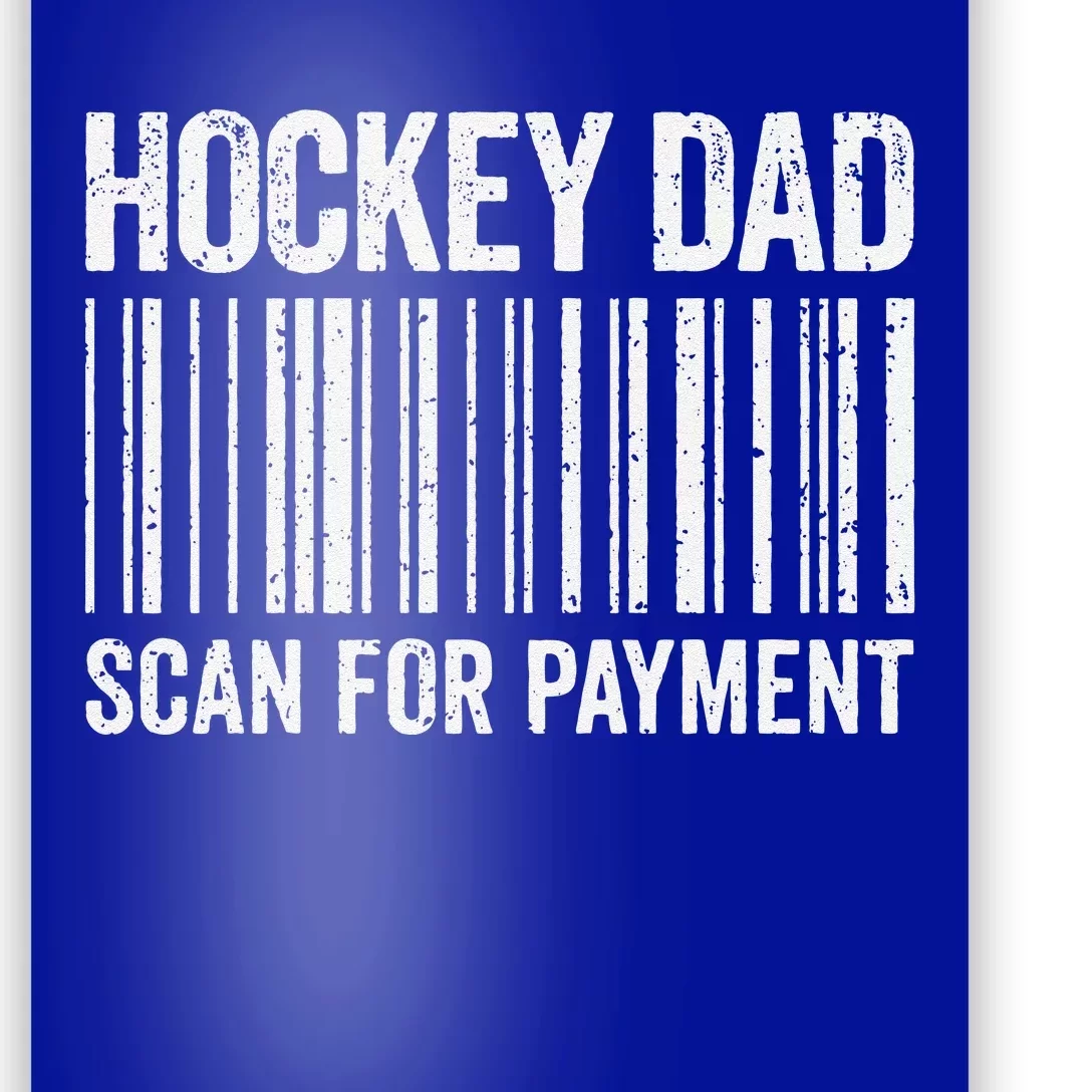 Hockey Dad Scan For Payment Hockey Lover Daddy Poster