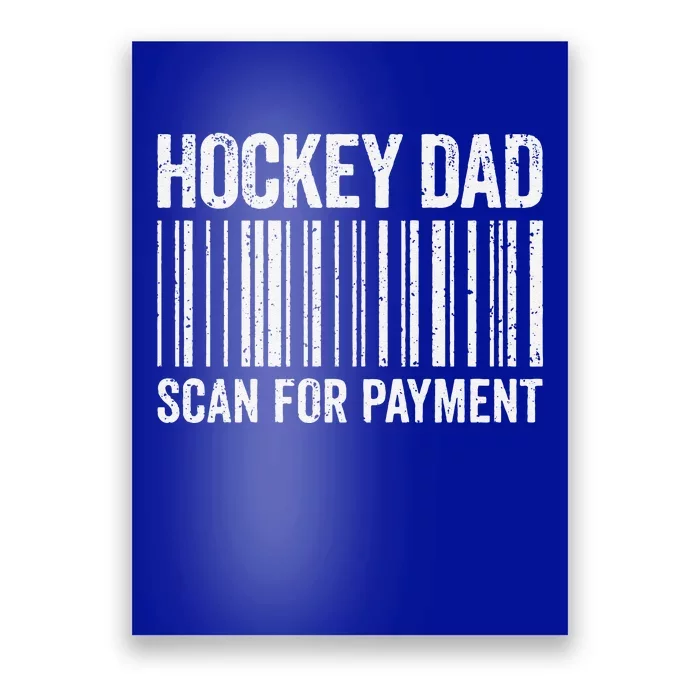 Hockey Dad Scan For Payment Hockey Lover Daddy Poster