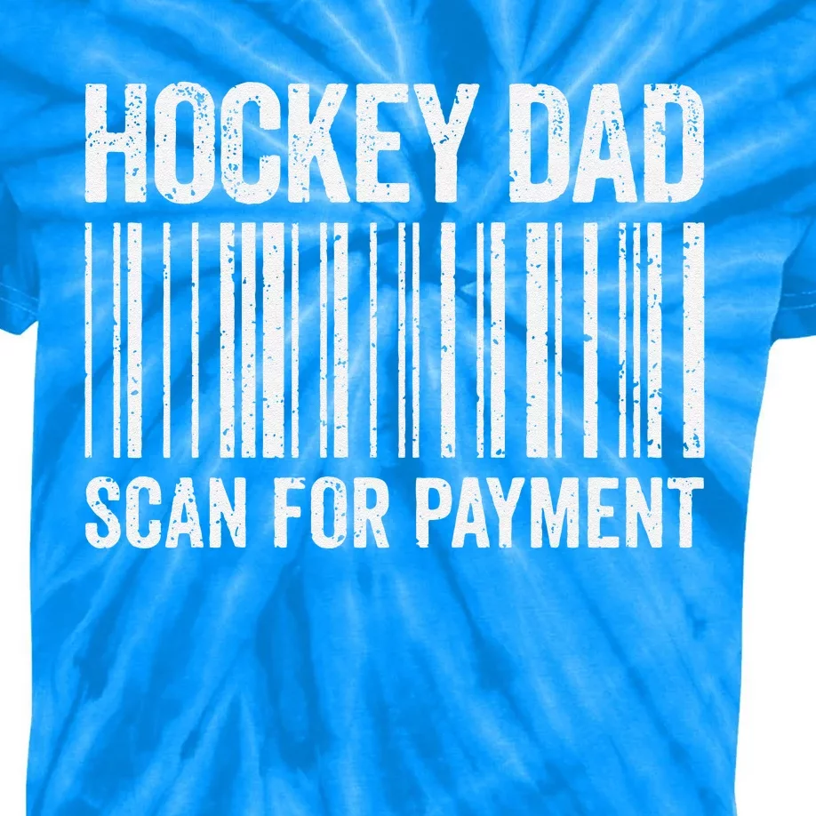 Hockey Dad Scan For Payment Hockey Lover Daddy Kids Tie-Dye T-Shirt