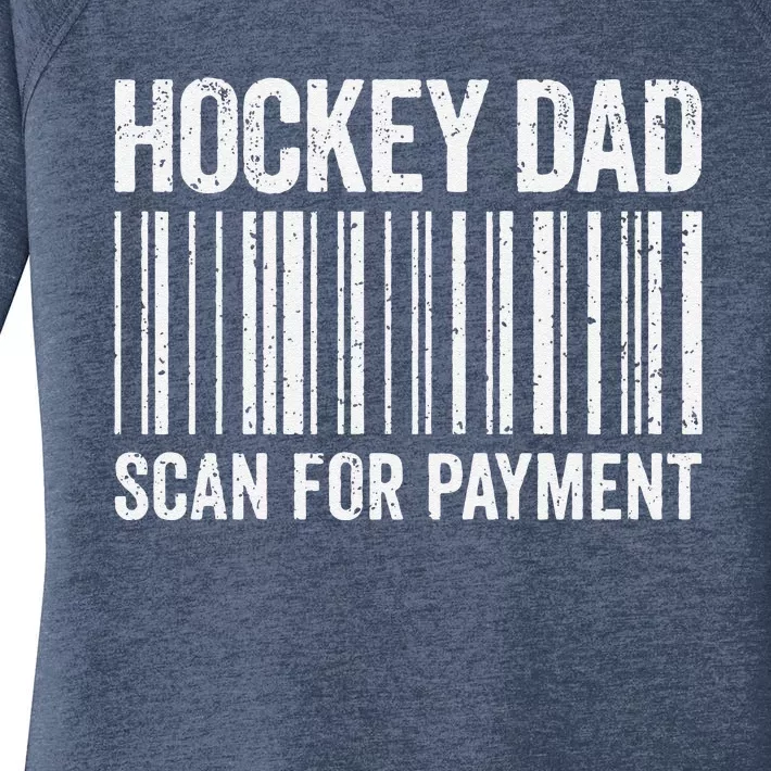 Hockey Dad Scan For Payment Hockey Lover Daddy Women's Perfect Tri Tunic Long Sleeve Shirt