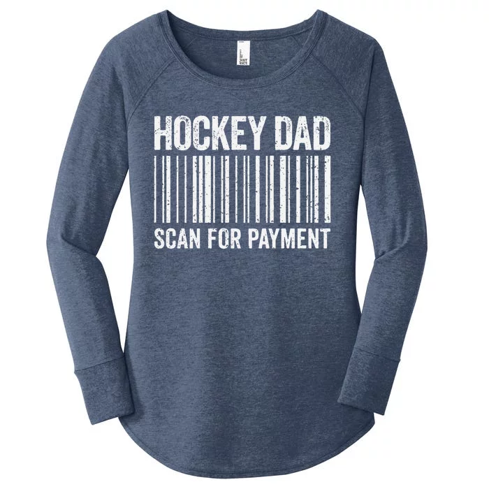 Hockey Dad Scan For Payment Hockey Lover Daddy Women's Perfect Tri Tunic Long Sleeve Shirt