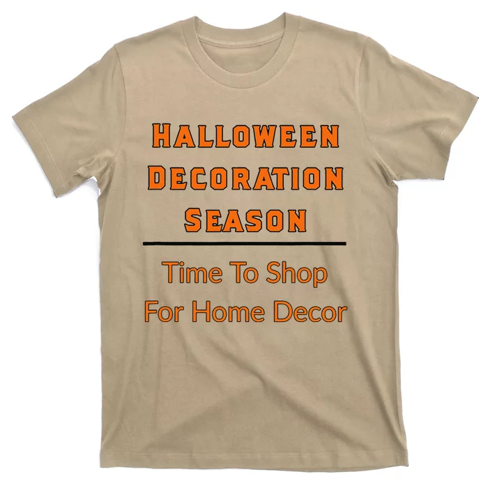 Halloween Decoration Season Shop Home Decor Spooky Lovers T-Shirt