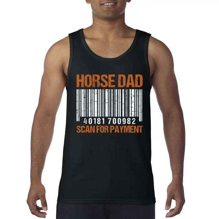 Horse Dad Scan For Payment Tank Top