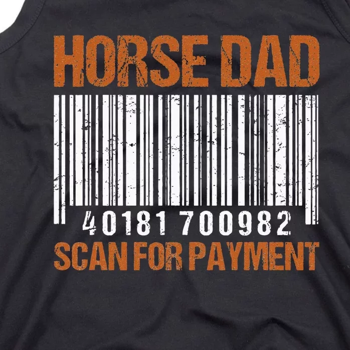 Horse Dad Scan For Payment Tank Top