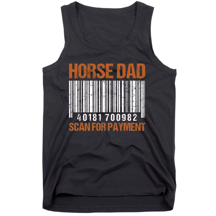 Horse Dad Scan For Payment Tank Top