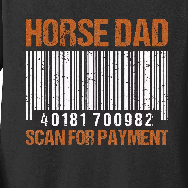 Horse Dad Scan For Payment Kids Long Sleeve Shirt