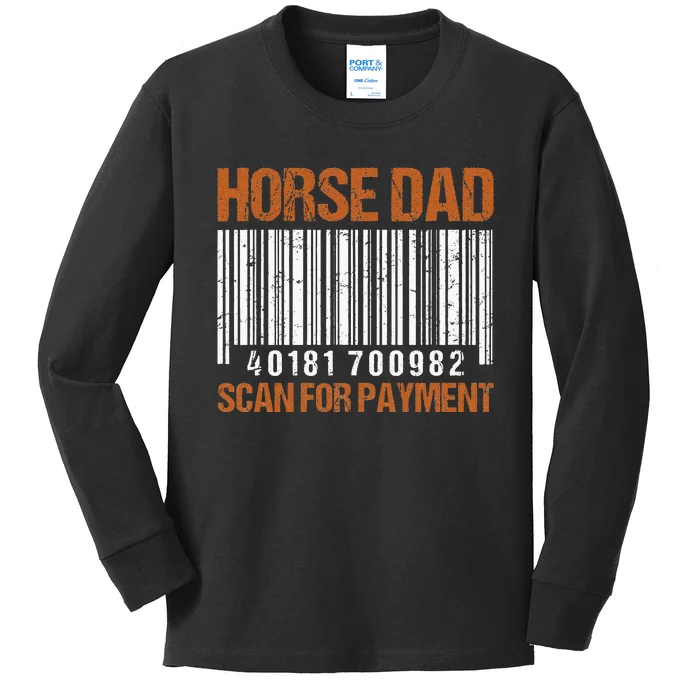 Horse Dad Scan For Payment Kids Long Sleeve Shirt