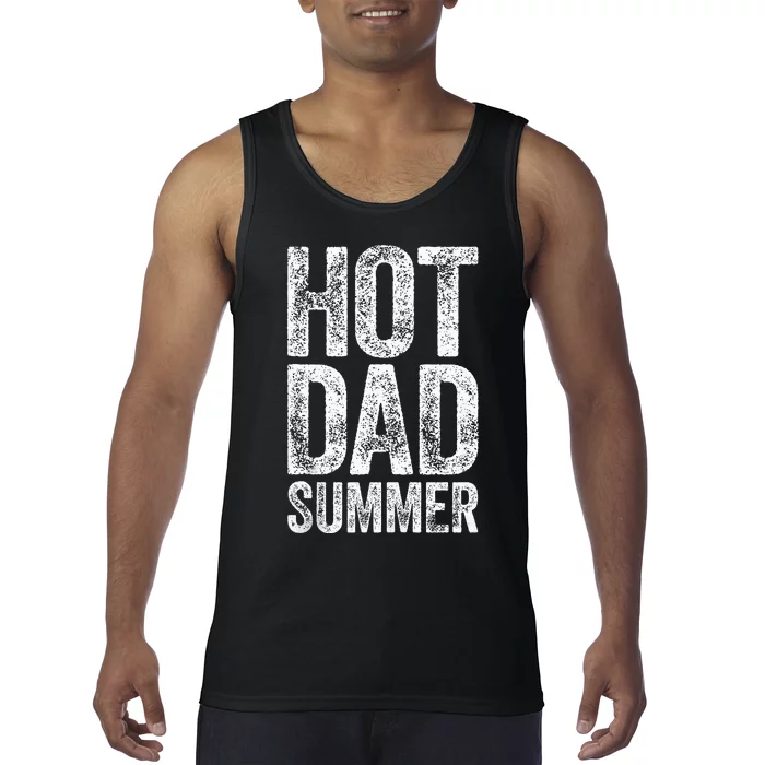 Hot Dad Summer Father's Day Tank Top