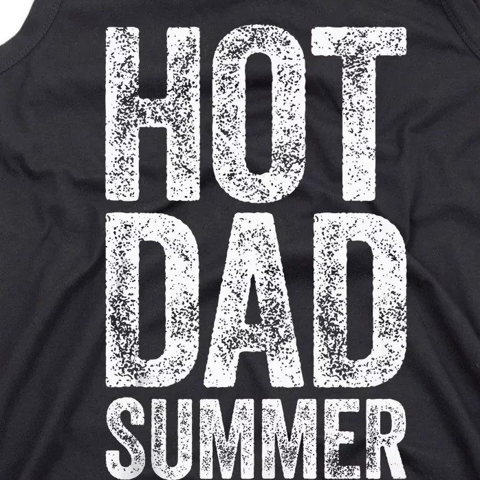 Hot Dad Summer Father's Day Tank Top