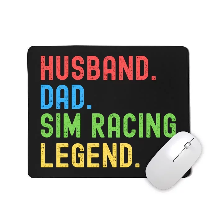 Husband Dad Sim Racing Legend Racing Sim Esport Sim Racer Sim Racing Cockpit Mousepad