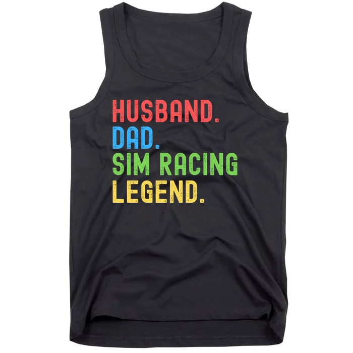 Husband Dad Sim Racing Legend Racing Sim Esport Sim Racer Sim Racing Cockpit Tank Top