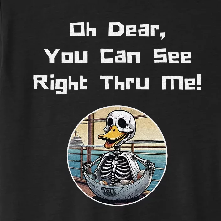 Halloween Duck Skeleton Oh Dear You Can See Right Thru Me ChromaSoft Performance T-Shirt