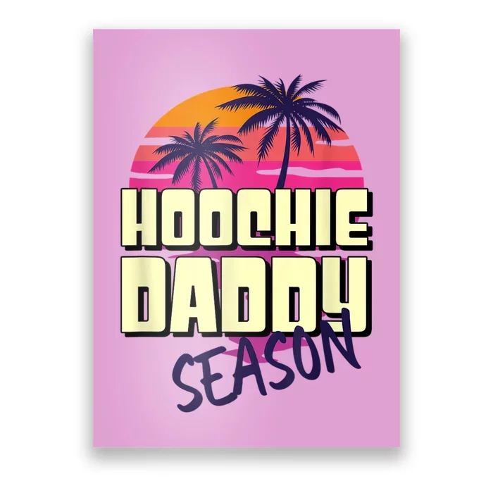 Hoochie Daddy Season Poster