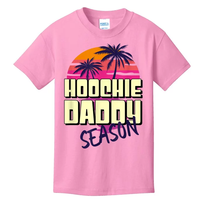 Hoochie Daddy Season Kids T-Shirt