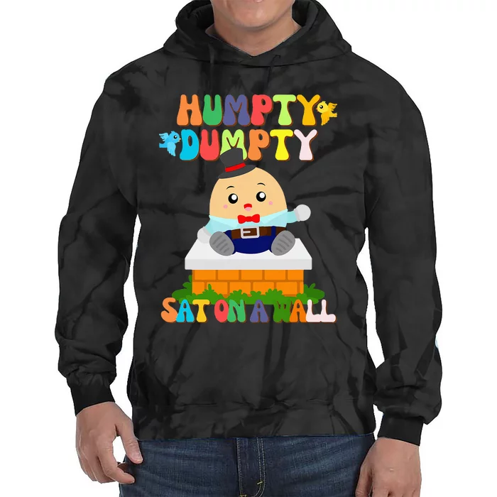 H.Umpty D.Umpty Sat On A Wall Tie Dye Hoodie