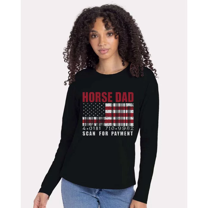 Horse Dad Scan For Payment Horse Lover Daddy FatherS Day Womens Cotton Relaxed Long Sleeve T-Shirt